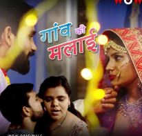 Gaon Ki Malai 2023 S01E01T02 WoW Web Series Download Mp4Moviez