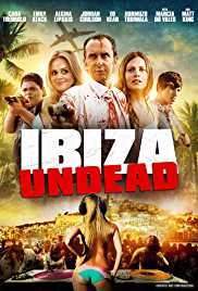 Ibiza Undead 2016 Dual Audio Hindi 480p 300MB Mp4Moviez