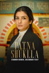 Patna Shukla 2024 Movie Download 480p 720p 1080p Mp4Moviez Filmyzilla Filmywap